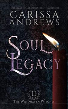 portada Soul Legacy: A Supernatural Ghost Series: 2 (The Windhaven Witches) (en Inglés)