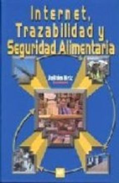 internet, trazabilidad y seguridad alimentaria (in Spanish)