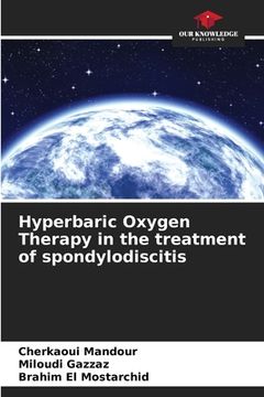 portada Hyperbaric Oxygen Therapy in the treatment of spondylodiscitis (en Inglés)