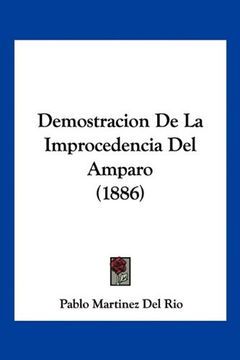 portada Demostracion de la Improcedencia del Amparo (1886) (in Spanish)
