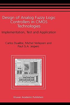 portada design of analog fuzzy logic controllers in cmos technologies: implementation, test and application (en Inglés)