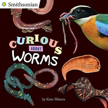 portada Curious About Worms (Smithsonian) (en Inglés)