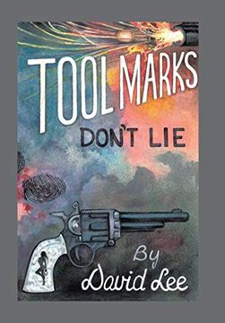 portada Tool Marks Don't lie (en Inglés)