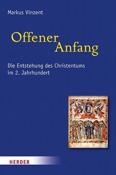 portada Offener Anfang: Die Entstehung Des Christentums Im 2. Jahrhundert (en Alemán)