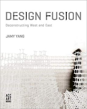 portada Design Fusion: Deconstructing West and East (en Inglés)