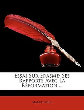 portada Essai Sur Rasme: Ses Rapports Avec La Rformation ... (en Francés)