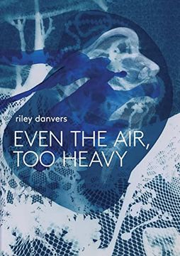 portada Even the Air, too Heavy (in English)