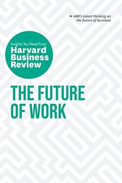 portada The Future of Work: The Insights you Need From Harvard Business Review (Hbr Insights Series) 