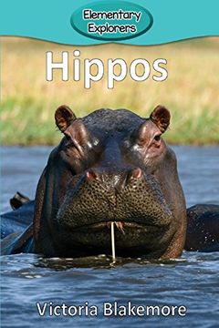 portada Hippos (Elementary Explorers) (en Inglés)