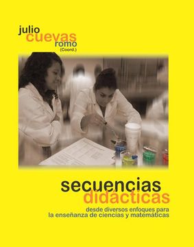 portada Secuencias didácticas desde diversos enfoques para la enseñanza de ciencias y matemáticas