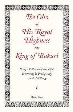 portada The Olio of His Royal Highness the King of Bukuri (en Inglés)