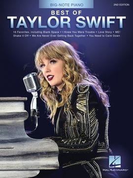 portada Best of Taylor Swift - 2nd Edition: Big-Note Piano Easy Songbook With Lyrics (Pig_Note Piano) (in English)