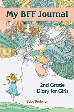 portada My bff Journal: 2nd Grade Diary for Girls (en Inglés)