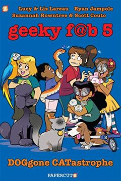 portada Geeky fab 5 Vol. 3: Doggone Catastrophe (en Inglés)