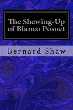 portada The Shewing-Up of Blanco Posnet (in English)