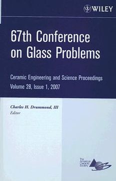 portada 67th conference on glass problems: ceramic engineering and science proceedings, volume 28, issue 1