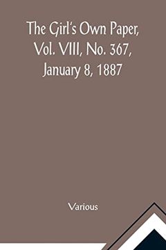 portada The Girl'S own Paper, Vol. Viii, no. 367, January 8, 1887 (en Inglés)