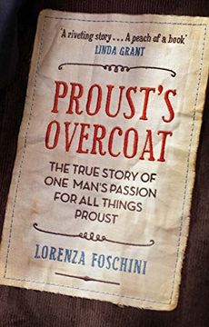 portada Proust's Overcoat: The True Story of one Man's Passion for all Things Proust