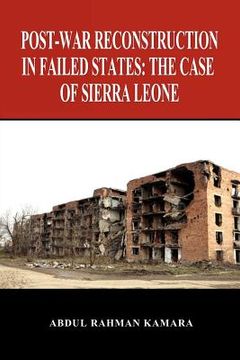 portada post-war reconstruction in failed states: the case of sierra leone (en Inglés)