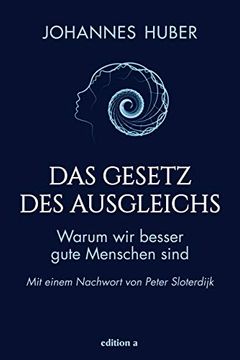 portada Das Gesetz des Ausgleichs: Warum wir Besser Gute Menschen Sind (in German)