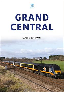portada Grand Central (Britain'S Railways Series) 