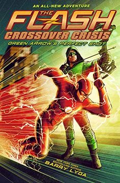 portada Flash Crossover Crisis hc 01 Green Arrows Perfect Shot (in English)