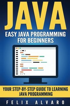 portada JAVA: Easy Java Programming For Beginners, Step-By-Step Guide To Learning Java (Java Series)