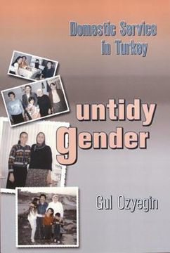 portada Untidy Gender: Domestic Service in Turkey (en Inglés)