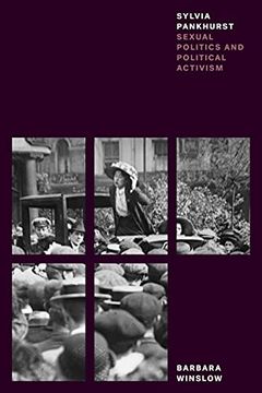 portada Sylvia Pankhurst: Sexual Politics and Political Activism (Feminist Classics) (en Inglés)