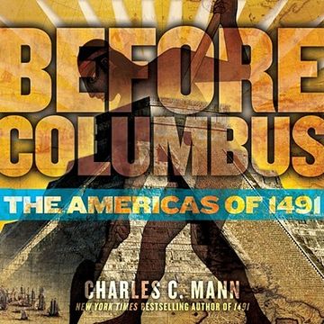 portada Before Columbus: The Americas of 1491 (Downtown Bookworks Books) (in English)