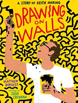 portada Drawing on Walls: A Story of Keith Haring 