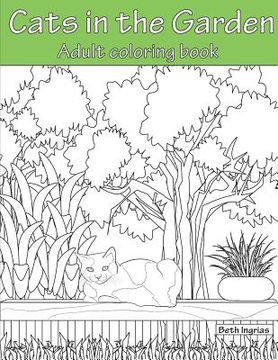 portada Cats In the Garden: Adult Coloring Book (en Inglés)