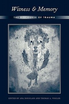 portada witness and memory: the discourse of trauma (en Inglés)