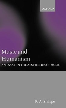 portada Music and Humanism: An Essay in the Aesthetics of Music (en Inglés)