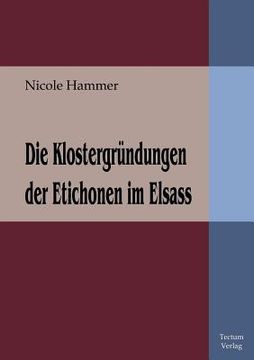 portada Die Klostergründungen der Etichonen im Elsass (in German)