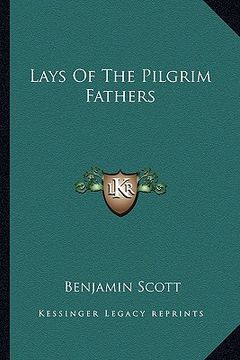 portada lays of the pilgrim fathers (en Inglés)