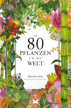 portada In 80 Pflanzen um die Welt (en Alemán)