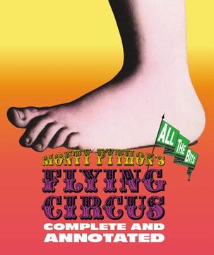 portada Monty Python S Flying Circus: Complete And Annotated... All The Bits (in English)