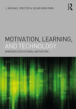 portada Motivation, Learning, and Technology: Embodied Educational Motivation (Interdisciplinary Approaches to Educational Technology) (in English)