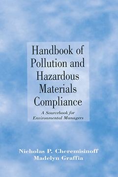 portada Handbook of Pollution and Hazardous Materials Compliance: A Sourcebook for Environmental Managers (Environmental Science & Pollution) (en Inglés)