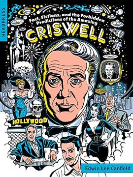 portada Fact, Fictions, and the Forbidden Predictions of the Amazing Criswell (en Inglés)