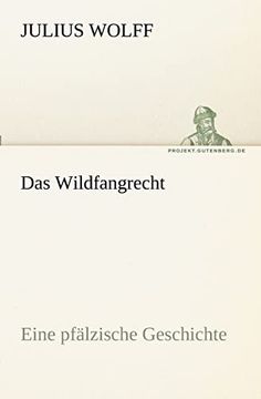 Das Wildfangrecht (en Alemán)