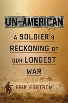 portada Un-American: A Soldier's Reckoning of Our Longest War (en Inglés)