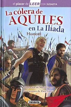 portada La Cólera de Aquiles en la Ilíada (el Placer de Leer con Susaeta - Nivel 4) (in Spanish)