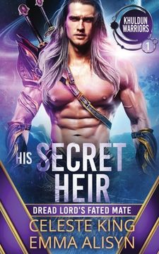 portada His Secret Heir: Dread Lord's Fated Mate: A SciFi Alien Romance (en Inglés)