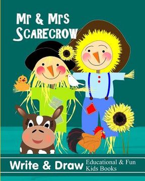 portada MR & Mrs Scarecrow: Write & Draw Educational & Fun Kids Books (en Inglés)