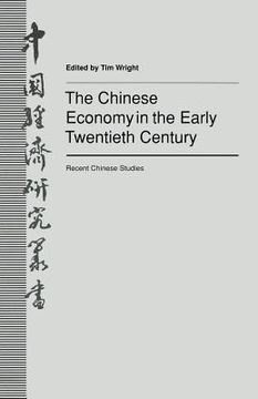 portada The Chinese Economy in the Early Twentieth Century: Recent Chinese Studies (en Inglés)