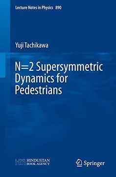 portada N=2 Supersymmetric Dynamics for Pedestrians (Lecture Notes in Physics) (en Inglés)