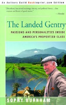 portada the landed gentry: passions and personalities inside america's propertied class