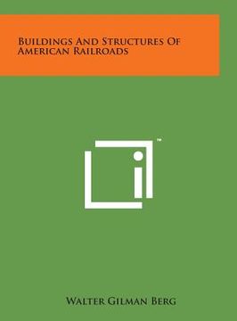 portada Buildings and Structures of American Railroads (in English)